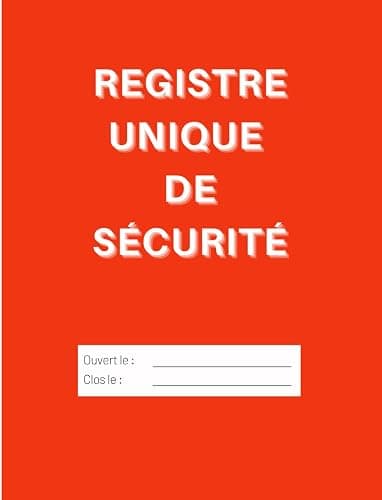 Registre unique de sécurité du Code du travail, 102 pages